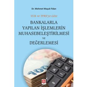 Ekin Yayınları Bankalarla Yapılan İşlemlerin Muhasebeleştirilmesi Kaydet