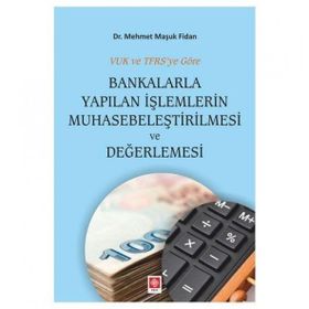 Ekin Yayınları Bankalarla Yapılan İşlemlerin Muhasebeleştirilmesi Kaydet