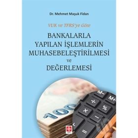 Ekin Yayınları Bankalarla Yapılan İşlemlerin Muhasebeleştirilmesi Kaydet