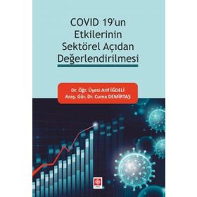 Ekin Yayınları Covid 19'un Etkilerinin Sektörel Açıdan Değerlendirilmesi