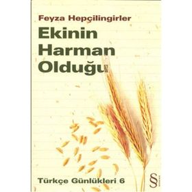 Ekinin Harman Olduğu - Feyza Hepçilingirler