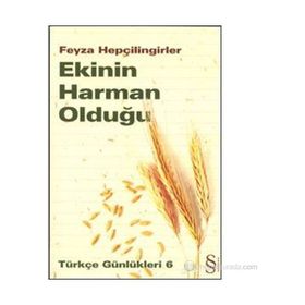 Ekinin Harman Olduğu - Feyza Hepçilingirler