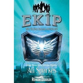 Ekip-Bir Ölüm Kalım Meselesi - Ali Sparkes