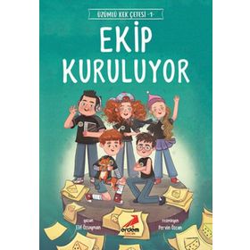 Ekip Kuruluyor / Üzümlü Kek Çetesi 1 - Elif Özsoyman - Erdem Yayınları