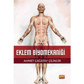 Eklem Biyomekaniği Nobel Bilimsel Eserler
