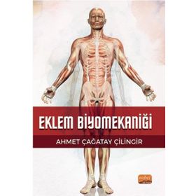 Eklem Biyomekaniği Nobel Bilimsel Eserler