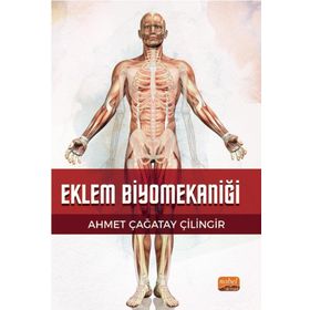 Eklem Biyomekaniği Nobel Bilimsel Eserler