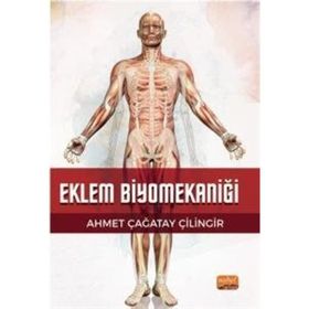 Eklem Biyomekaniği Nobel Bilimsel Eserler
