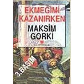 EKMEĞIMI KAZANIRKEN - GENEL (ISBN:9789754880352)