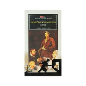 Ekmeğimi Kazanırken - Maxim Gorky