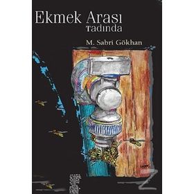 Ekmek Arası Tadında - M. Sabri Gökhan