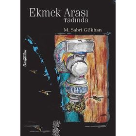 Ekmek Arası Tadında - M. Sabri Gökhan