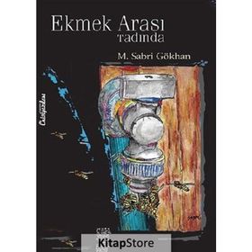 Ekmek Arası Tadında - M. Sabri Gökhan