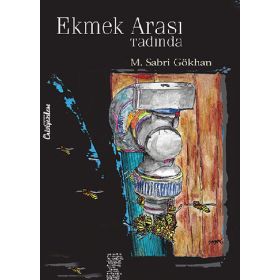 Ekmek Arası Tadında - M. Sabri Gökhan