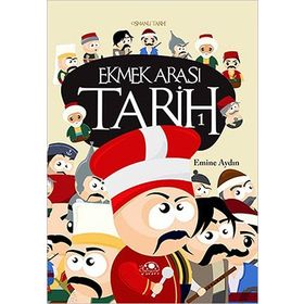 Ekmek Arası Tarih - 1 - Emine Aydın