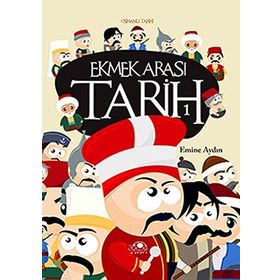 Ekmek Arası Tarih - 1 - Emine Aydın