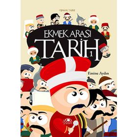 Ekmek Arası Tarih - 1 - Emine Aydın