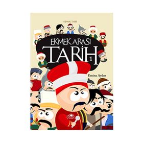Ekmek Arası Tarih - 1 - Emine Aydın