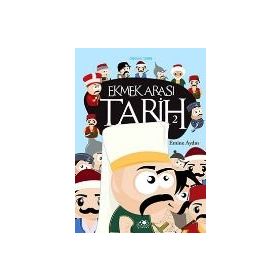 Ekmek Arası Tarih - 2 - Emine Aydın