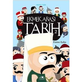 Ekmek Arası Tarih - 2 - Emine Aydın