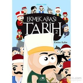 Ekmek Arası Tarih - 2 - Emine Aydın