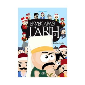 Ekmek Arası Tarih - 2 - Emine Aydın