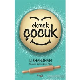 Ekmek Çocuk - Li Shanshan