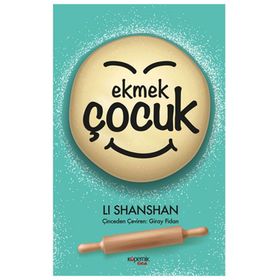 Ekmek Çocuk - Li Shanshan