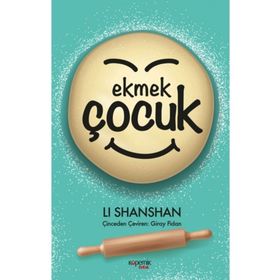 Ekmek Çocuk - Li Shanshan