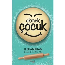 Ekmek Çocuk - Li Shanshan