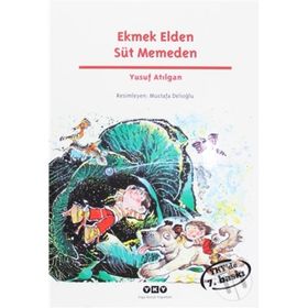 Ekmek Elden Süt Memeden - Yusuf Atılgan