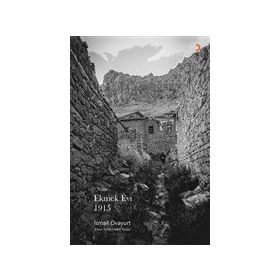 Ekmek Evi 1915 - İsmail Ovayurt - Cinius Yayınları
