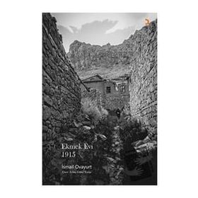 Ekmek Evi 1915 - İsmail Ovayurt - Cinius Yayınları