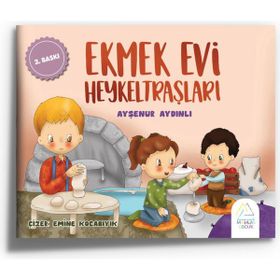 Ekmek Evi Heykeltraşları Ayşenur Aydınlı