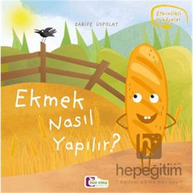 Ekmek Nasıl Yapılır - Zarife Üspolat Yazıcı