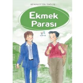 Ekmek Parası Kemalettin -Tuğcu Uçan