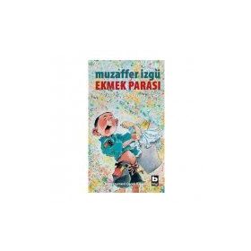 Ekmek Parası - Muzaffer İzgu