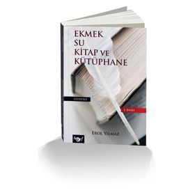 Ekmek Su Kitap ve Kütüphane - Erol Yılmaz
