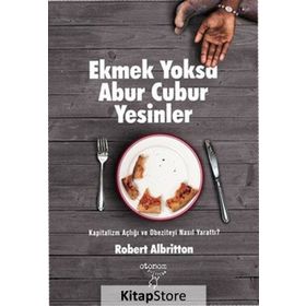 Ekmek Yoksa Abur Cubur Yesinler - Robert Albritton