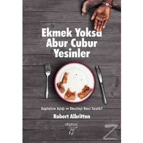 Ekmek Yoksa Abur Cubur Yesinler - Robert Albritton