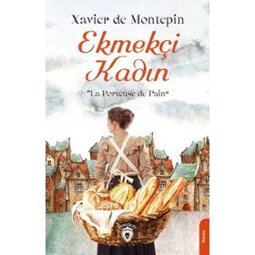 EKMEKÇI KADIN - GENEL