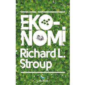 Eko-Nomi - Richard L. Stroup