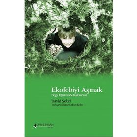 Ekofobiyi Aşmak David Sobel