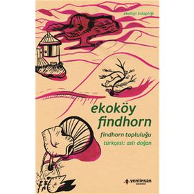 Ekoköy Findhorn Aslı Doğan