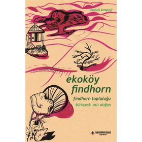 Ekoköy Findhorn Aslı Doğan