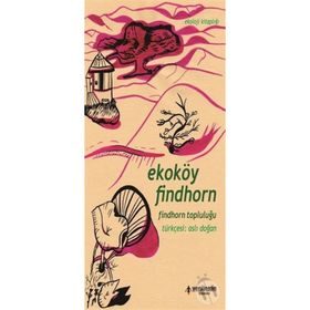 Ekoköy Findhorn Aslı Doğan