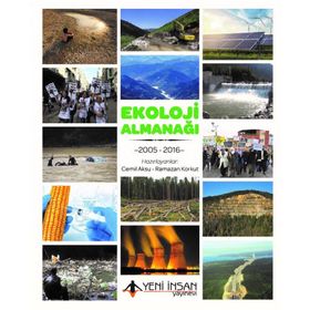 Ekoloji Almanağı 2005 - 2016 - Cemil Aksu Ramazan Korkut