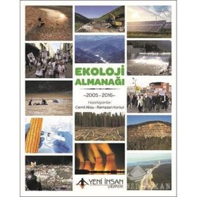 Ekoloji Almanağı 2005 - 2016 - Cemil Aksu Ramazan Korkut