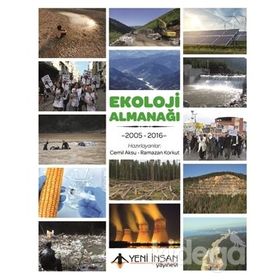 Ekoloji Almanağı 2005 - 2016 - Cemil Aksu Ramazan Korkut