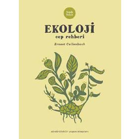 EKOLOJI CEP REHBERI - ERNEST CALLENBACH